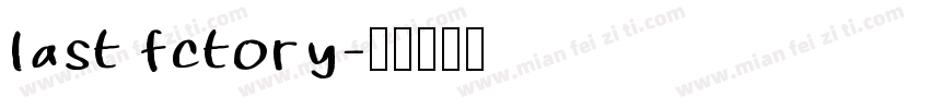 last fctory字体转换